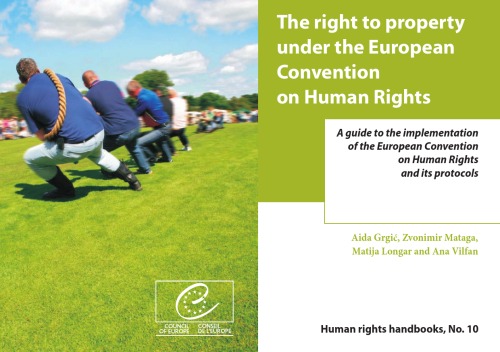 The right to property under the European Convention on Human Rights