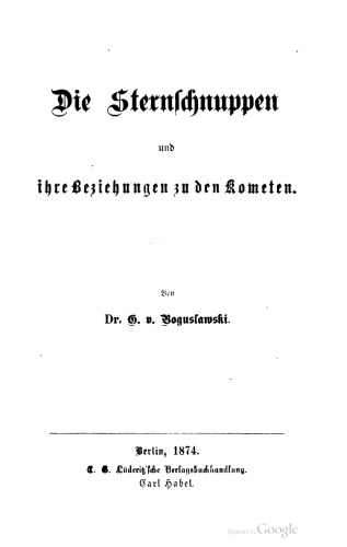Die Sternschnuppen und ihre Beziehungen zu den Kometen