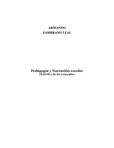 Pedagogía y narración escolar. El declive de los conceptos
