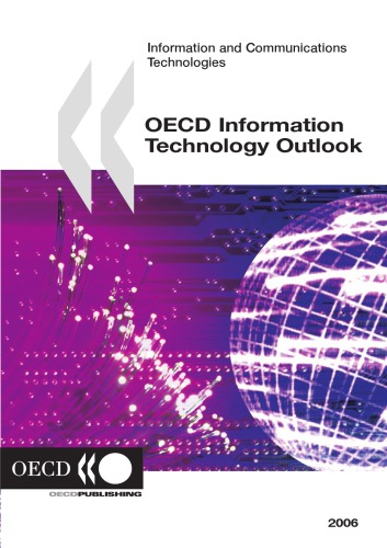 OECD information technology outlook, 2006 : information and communications technologies.