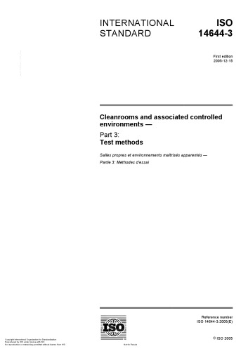 ISO 14644-3:2005, Cleanrooms and associated controlled environments - Part 3: Test methods