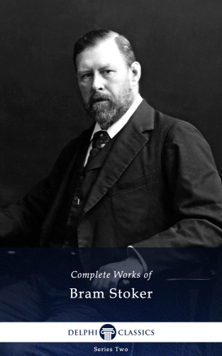 Complete Works of Bram Stoker B005SJR0HE