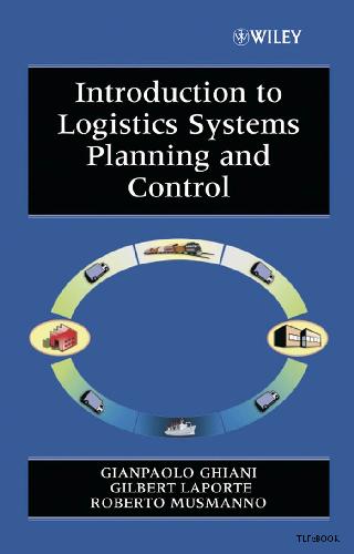 Introduction to Logistics Systems Planning and Control