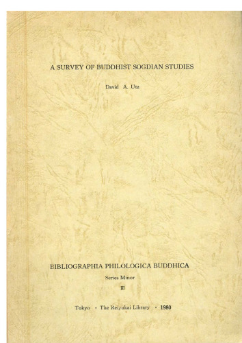 A Survey of Buddhist Sogdian Studies
