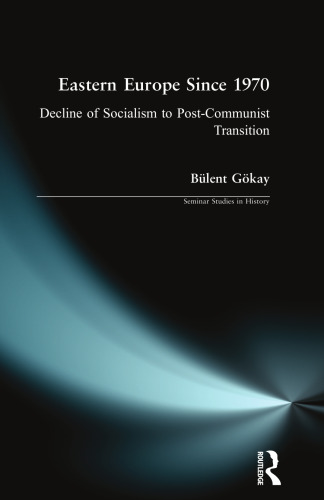 Eastern Europe Since 1970