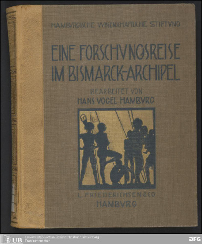Eine Forschungsreise im Bismarck-Archipel
