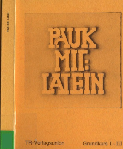 Pauk mit. Latein. Grundkurs I-III