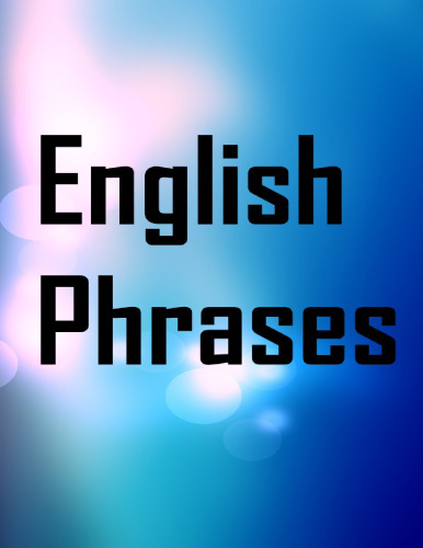English Phrases: Improve your Grammar