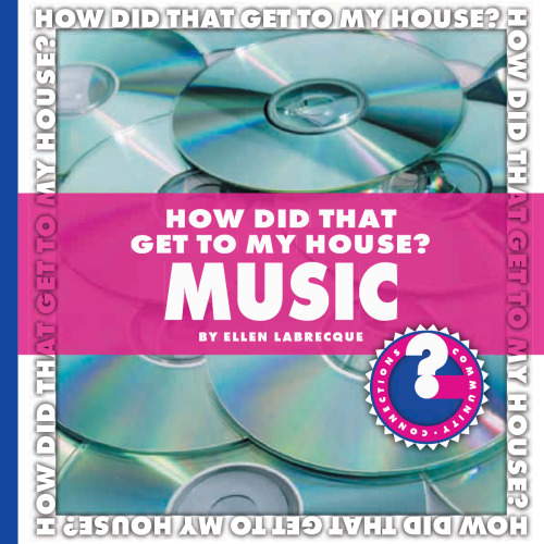 How Did That Get to My House? Music