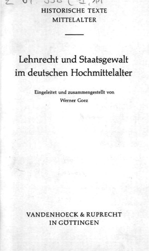 Lehnrecht und Staatsgewalt im deutschen Hochmittelalter