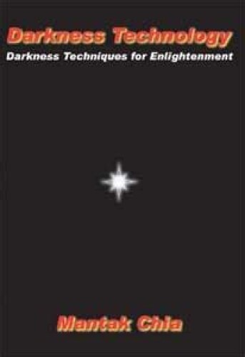 Darkness technology. Darkness techniques for enlightenment