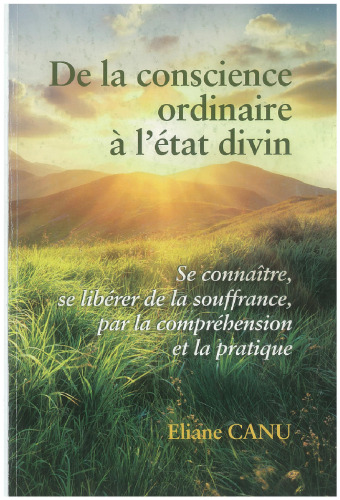 De la conscience ordinaire à l'état divin
