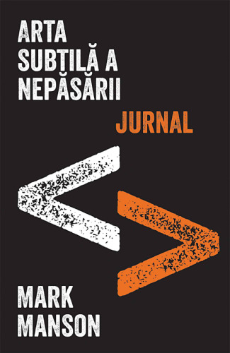 Arta subtila a nepasarii - Jurnal