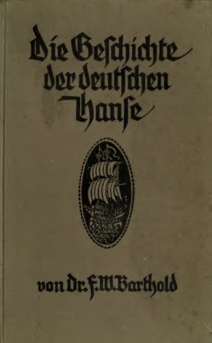 Die Geschichte der deutschen Hanse