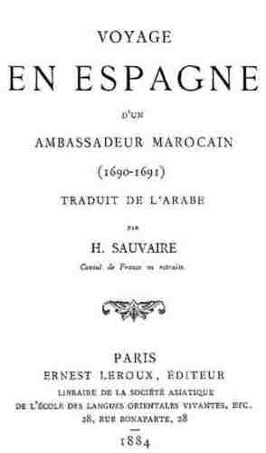 Voyage en Espagne d'un Ambassadeur Marocain (1690-1691)
