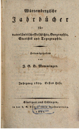 Württembergische Jahrbücher für Vaterländische Geschichte, Geographie, Statistik und Topographie