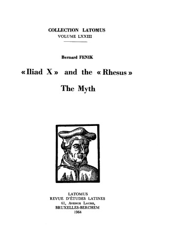 "Iliad X" and the "Rhesus": The Myth