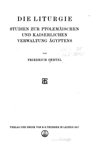 Die Liturgie: Studien zur ptolemäischen und kaiserlichen Verwaltung Ägyptens