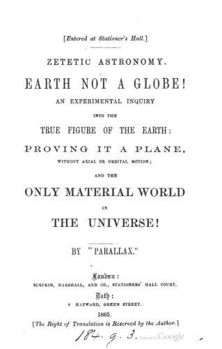 Zetetic Astronomy - Earth not a globe