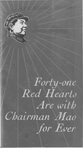 Forty-one Red Hearts Are with Chairman Mao for Ever