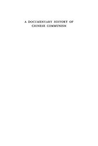 A Documentary History Of Chinese Communism