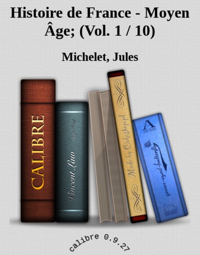 Moyen Age;: Vol. 1/10