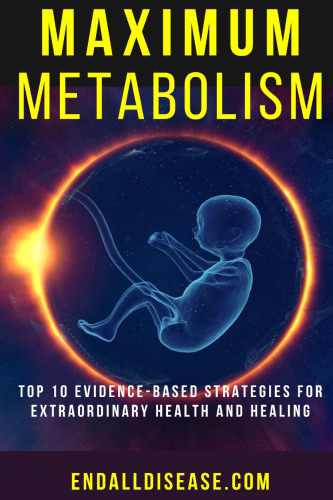 Cancer - Maximum Metabolism -Top 10 Strategies for Health and Healing