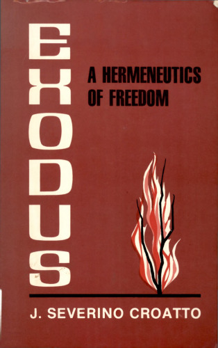 Exodus, a Hermeneutics of Freedom