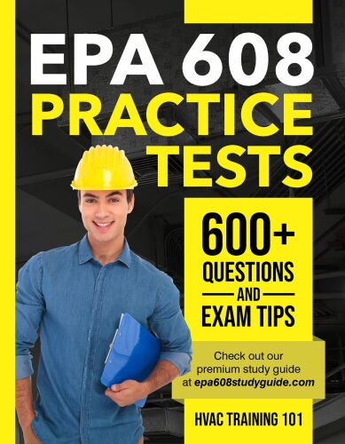 EPA 608 Practice tests: 600+ Questions & Exam Tips