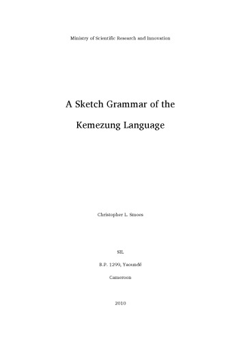 A Sketch Grammar of the Kemezung Language
