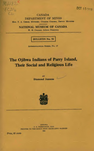 The Ojibwa Indians of Parry Island, Their Social and Religious Life