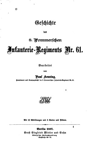 Geschichte des 8. Pommerschen Infanterie-Regiments Nr. 61