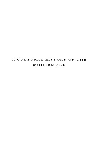 A Cultural History of the Modern Age