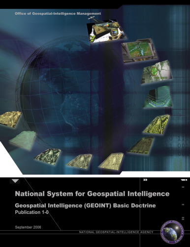 Geospatial Intelligence (GEOINT) Basic Doctrine Publication 1-0