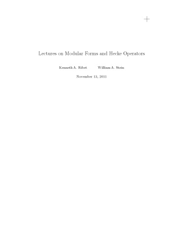 Lectures on modular forms and Hecke operators
