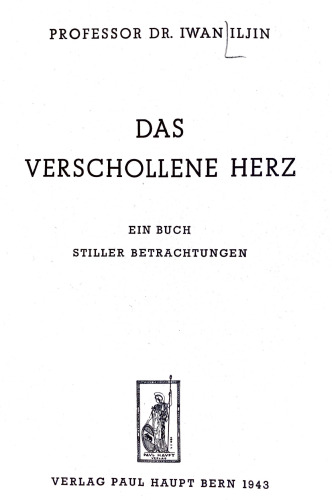 Iwan Iljin - Das Verschollene Herz