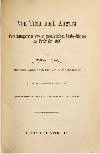Von Tilsit nach Angora : Forschungsreise zweier preussischen Stabsoffiziere im Frühjar 1896