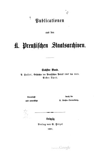 Geschichte der Preußischen Politik 1807 bis 1815 / (1807, 1808)