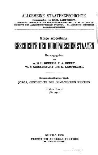 Geschichte des Osmanischen Reiches. Nach archivalischen Quellen dargestellt / Bis 1451