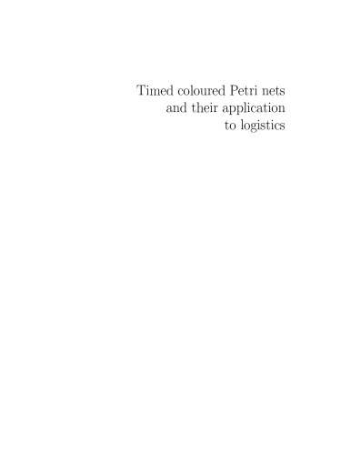 Timed coloured Petri nets and their application to logistics