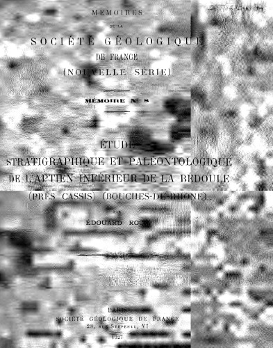 Etude stratigraphique et paléontologique de l'Aptien inférieur de La Bédoule (prés Cassis) (Bouches du Rhône)
