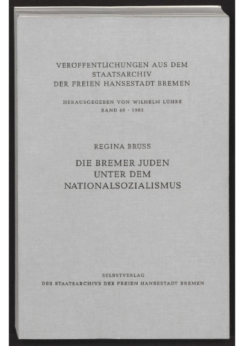Die Bremer Juden unter dem Nationalsozialismus