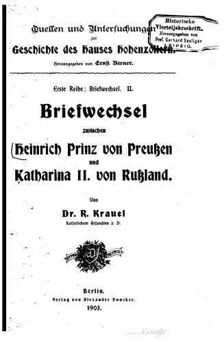 Briefwechsel zwischen Heinrich Prinz von Preußen und Katharina II. von Rußland