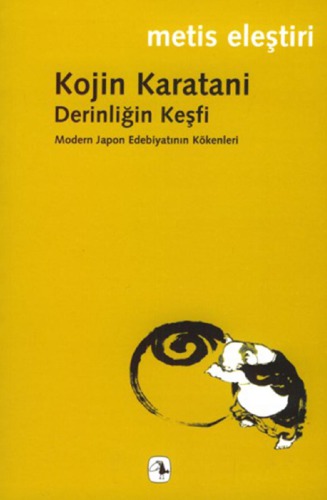 Derinliğin Keşfi - Modern Japon Edebiyatının Kökenleri