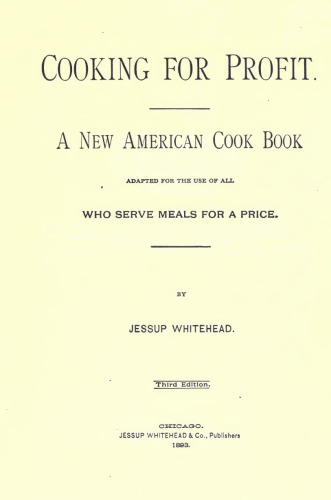 Cooking for Profit. A New American Cook Book