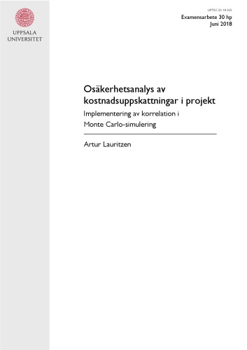 Osäkerhetsanalys av kostnadsuppskattningar i projekt: Implementering av korrelation i Monte Carlo-simulering