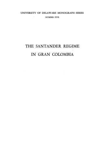 The Santander regime in Gran Colombia