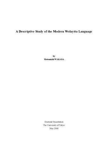A Descriptive Study of the Modern Wolaytta Language