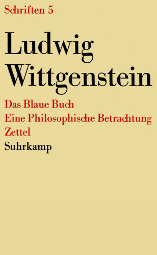 Schriften 5 : Das Blaue Buch. Eine philosophische Betrachtung
