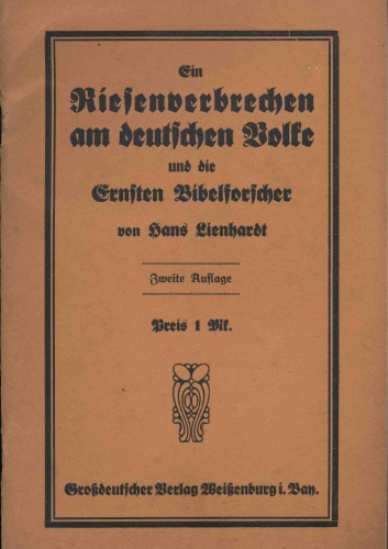 Hans Lienhardt - Ein Riesenverbrechen am deutschen Volke (1921, 50 S., Scan, Fraktur)